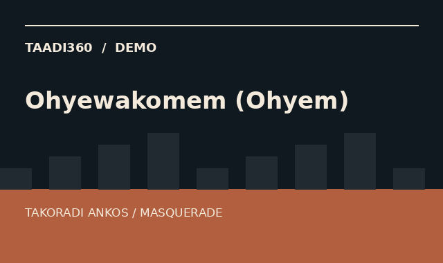 Ohyewakomem (Ohyem)